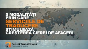 5 moduri prin care traducerile stimulează creșterea afacerii