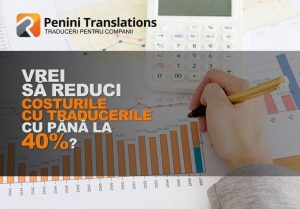 Știai că poți reduce costurile cu traducerile cu până la 40%?