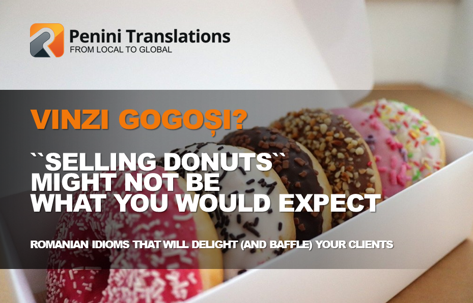 Romanian Idioms That Will Delight (and Baffle) Your Clients