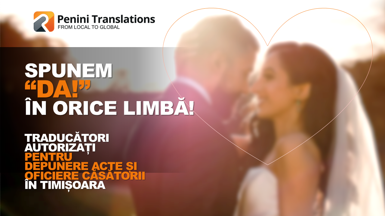 Traducător autorizat pentru depunere acte și oficiere căsătorie