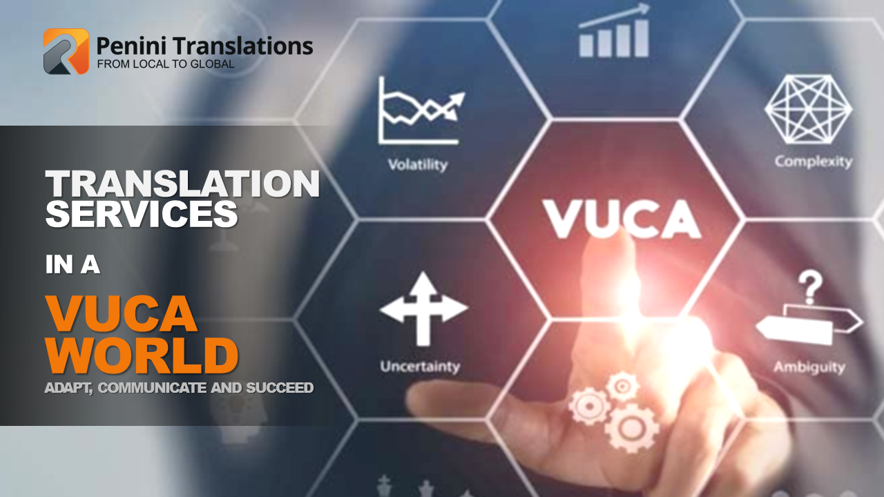 Translation Services to Thrive in a VUCA World