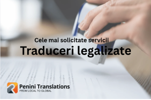 Cele mai solicitate servicii  – Ep. 1: Traduceri legalizate